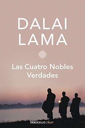 Libro : Las Cuatro Nobles Verdades / The Four Noble Truth...