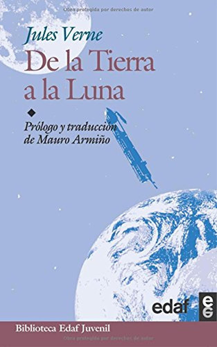 De La Tierra A La Luna (biblioteca Edaf Juvenil)