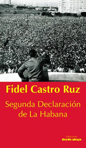 Libro Segunda Declaracion De La Habana