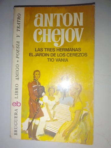 Las Tres Hermanas Antón Chéjov Poesía Y Teatro