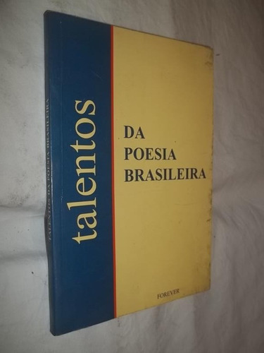 Livro - Talentos Da Poesia Brasileira - Forever Ed