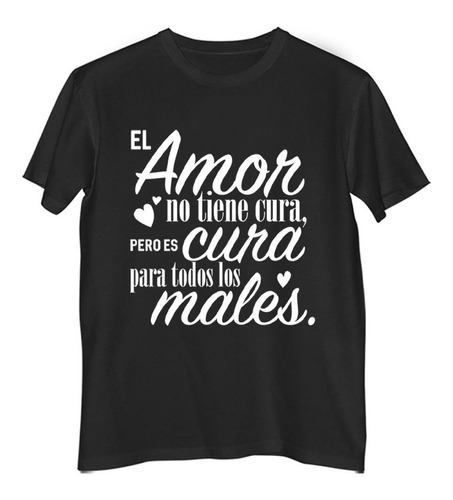 Remera Niño Color Frase El Amor No Tiene Cura