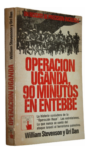  Operacion Uganda 90 Minutos En Entebbe - Stevenson / Dan