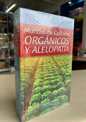 Libro Manual De Cultivos Orgánicos Y Alelopatía