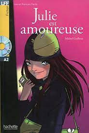 Libro Julie Est Amoureuse A2 + Cd Audio Mp3