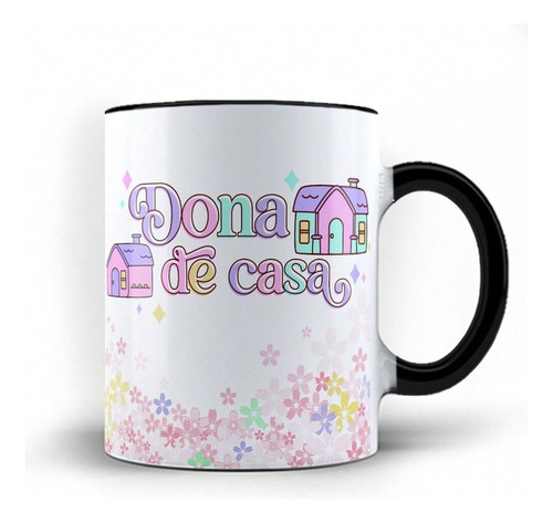 Caneca Porcelana Xicara Dona De Casa 24