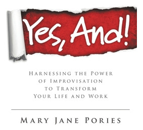 Libro Yes, And!: Harnessing The Power Of Improvisation To...