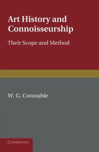 Art History And Connoisseurship Their Scope And Method