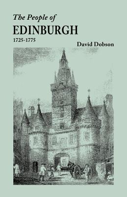 Libro People Of Edinburgh [scotland], 1725-1775 - Dobson,...