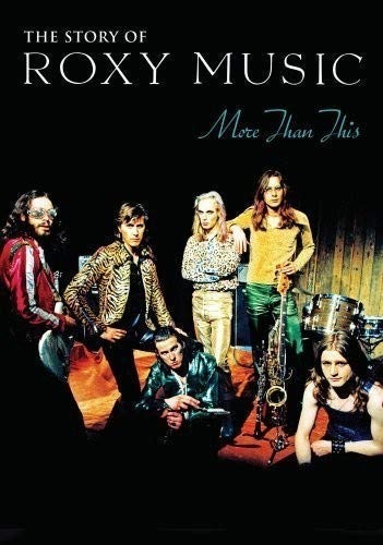 Dvd More Than This The Story Of Roxy Music
