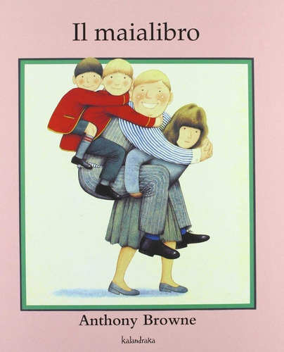 Il Maialibro - Browne, Anthony