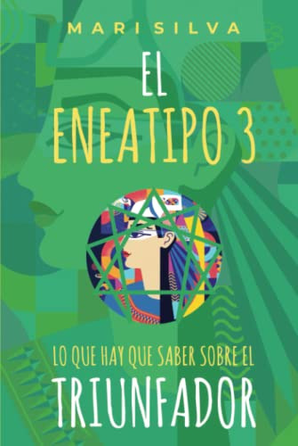 El Eneatipo 3: Lo Que Hay Que Saber Sobre El Triunfador -tip