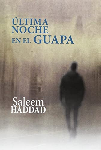 Ultima Noche En El Guapa -narrativa-