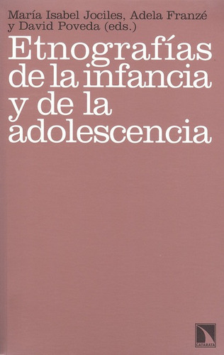 Libro Etnografias De La Infancia Y De La Adolescencia