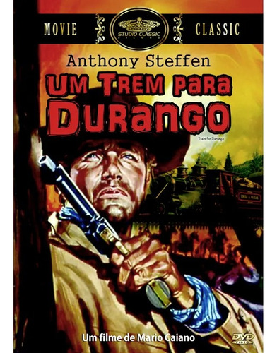 Um Trem Para Durango - Dvd - Anthony Steffen - Mark Damon