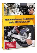 Comprar Mecánica De Motos: Reparación Y Mantenimiento