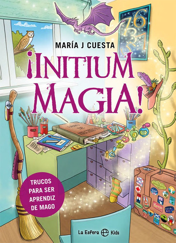 ÃÂ¡Initium magia!, de Cuesta, María J. Editorial La Esfera Kids, tapa blanda en español