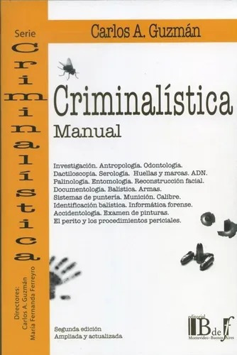 Manual Criminalistica - Guzman, Carlos A