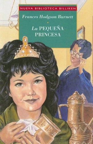 La Pequeña Princesa - Coleccion Billiken - Burnett Frances H