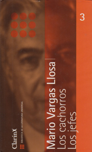 Los Cachorros Los Jefes Mario Vargas Llosa Clarín