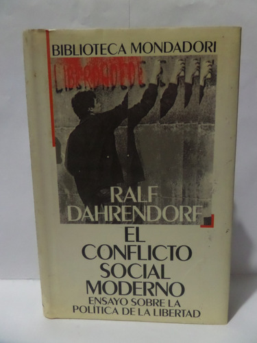 El Conflicto Social Moderno - Ralf Dahrendorf