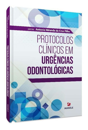 Protocolos Clinicos Em Urgencias Odontologicas