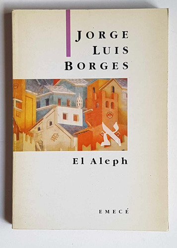 El Aleph, Jorge Luis Borges, Emecé 1994