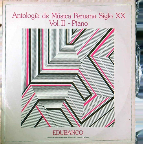 Antologia De Musica Peruana Siglo Xx  Lp Ricewithduck