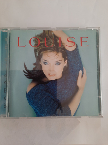 Louise Cd Woman In Me Made In Uk