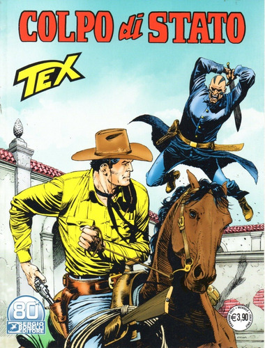 Tex N° 724 - Colpo Di Stato - 116 Páginas - Em Italiano - Sergio Bonelli Editore - Formato 16 X 21 - Capa Mole - 2021 - Bonellihq Cx321 G21