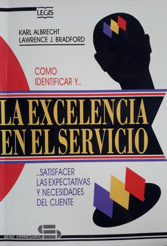 La Excelencia En El Servicio - Albrecht, Bradford - Serie E