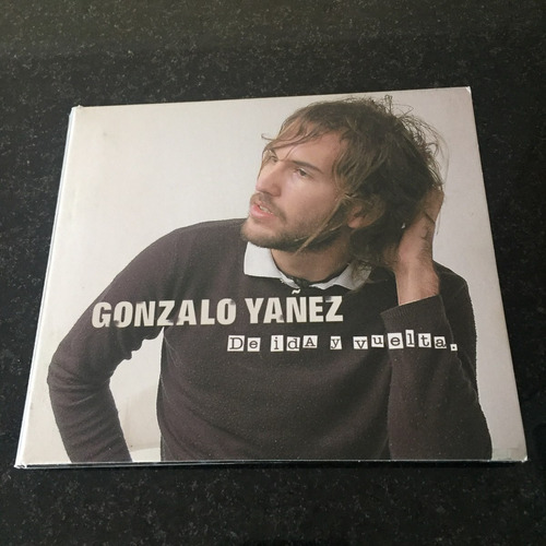 Gonzalo Yáñez - De Ida Y Vuelta (2006)