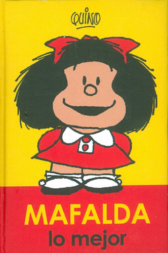 Mafalda  Lo Mejor, de Alberto Briceño. 6123032210, vol. 1. Editorial Editorial Ediciones Gaviota, tapa blanda, edición 2017 en español, 2017