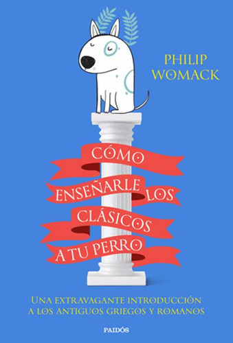 Libro Como Enseñarle Los Clasicos A Tu Perro