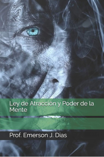 Libro: Ley De Atracción Y Poder De La Mente (spanish Edition