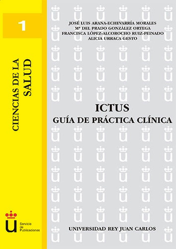 Ictus. Guia De Practica Clinica - Arana-echevarria Morale...