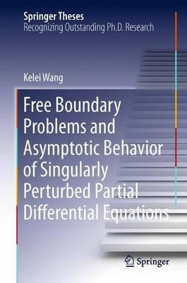 Libro Free Boundary Problems And Asymptotic Behavior Of S...