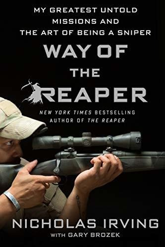 Book : Way Of The Reaper My Greatest Untold Missions And Th