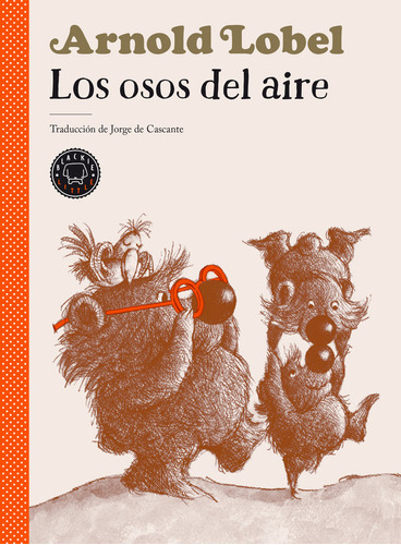 Osos Del Aire,los - Lobel,arnold