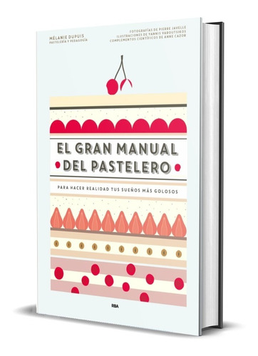 El Gran Manual Del Pastelero (t.d)