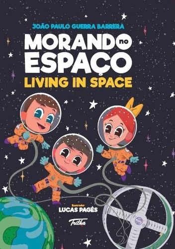 Morando no espaço / Living in space, de Barrera, João Paulo Guerra. RM Perez Editora Ltda. EPP, capa dura em inglés/português, 2018