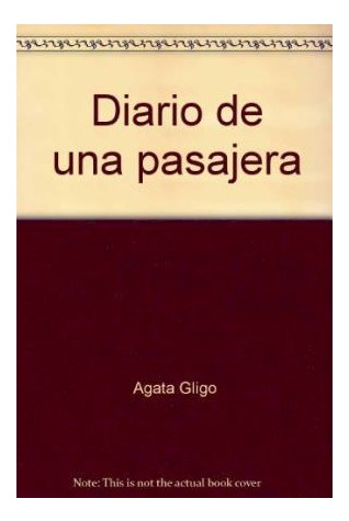 Libro Diario De Una Pasajera De Gligo Agata