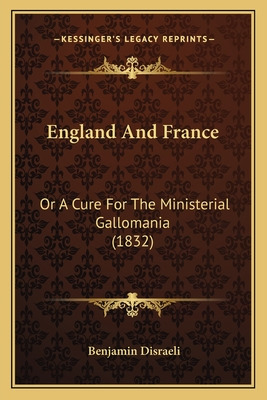 Libro England And France: Or A Cure For The Ministerial G...