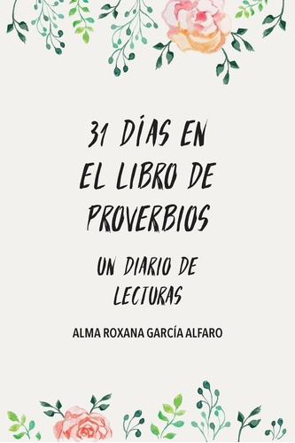 Libro: 31 Dias Proverbios: Un Diario Lecturas (spanish