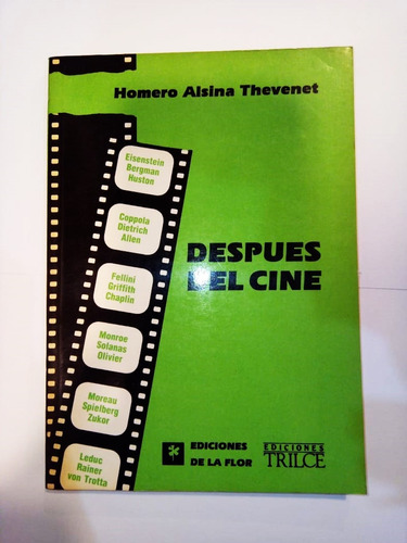 Después Del Cine - Homero Alsina Thevenet
