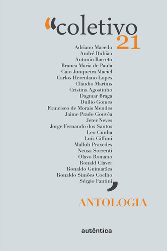 Coletivo 21, de  Macedo, Adriano. Autêntica Editora Ltda., capa mole em português, 2011