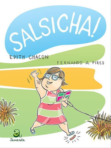 Salsicha!, De Chacon, Edith. Editora A Semente, Capa Mole Em Português