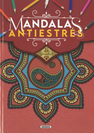 Libro Arte Oriental. Mandalas Antiestrés