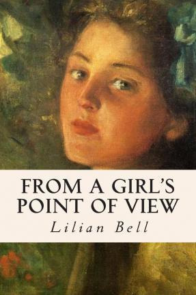 Libro From A Girl's Point Of View - Lilian Bell