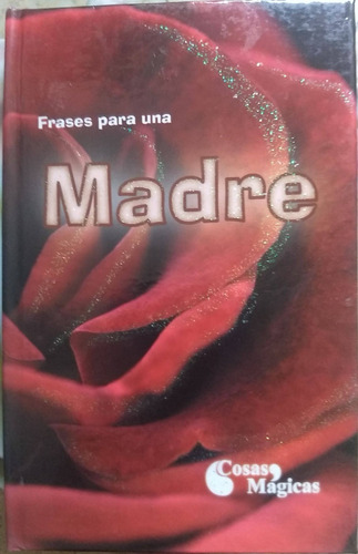 Frases Para Una Madre - Pequeños Libros - Tapa Dura - Nuevo